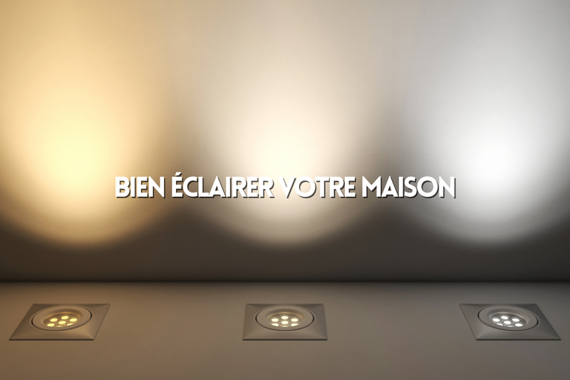 Comment calculer les lumens pour éclairer la maison.